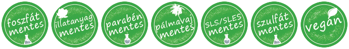 Foszfátmentes, Illatanyagmentes, ParabénmentesFoszfátmentes, Illatanyagmentes, Parabénmentes, Pálmavajmentes, SLS/SLES mentes, Szulfátmentes, Vegán